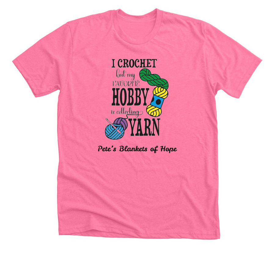 Yarn Collector., a Neon Pink Premium Unisex Tee