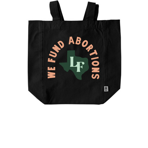We Fund Abortions Tote, a Black Recycled Cotton Tote Bag