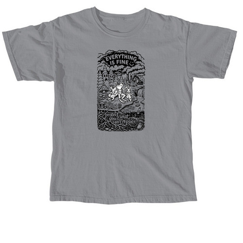 Everything Is Fine, a Granite Comfort Colors Unisex Tee