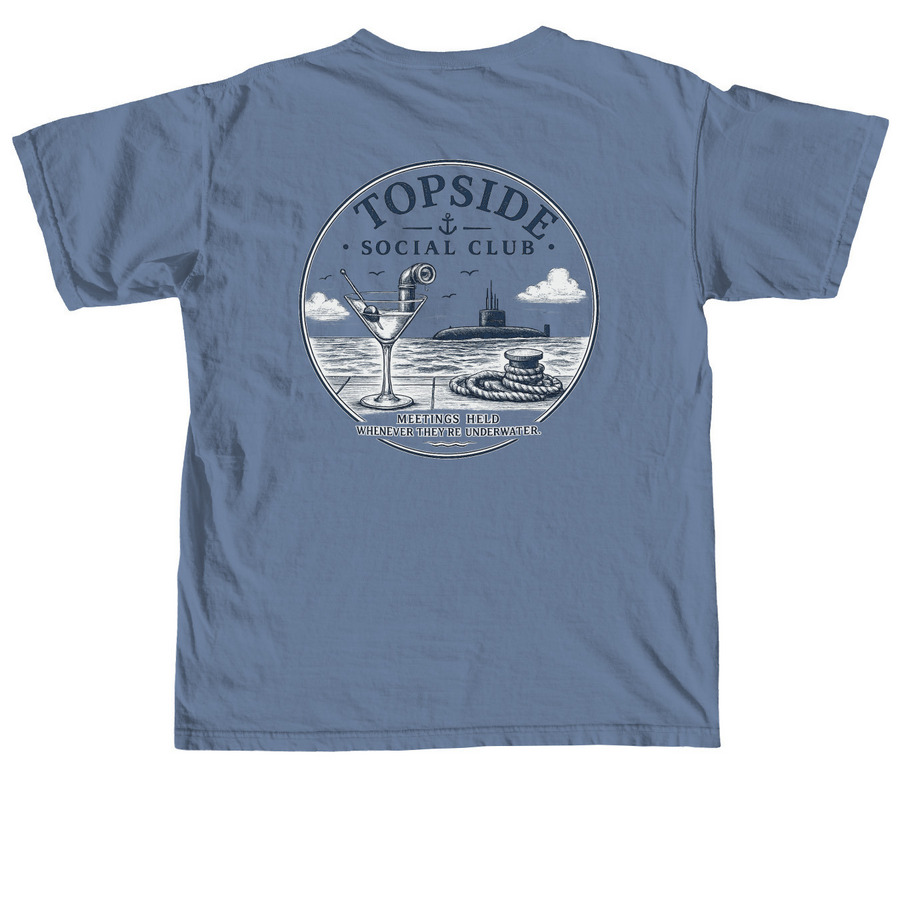 Topside Social Club, a Blue Jean Comfort Colors Unisex Tee (back-view)