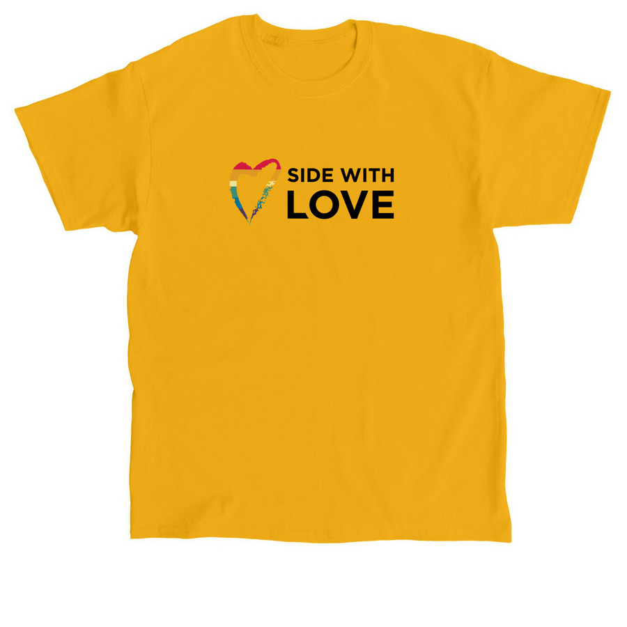 Side With Love, a Gold Classic Unisex Tee