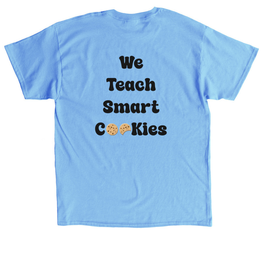 Smart Cookie, a Carolina Blue Classic Unisex Tee (back-view)