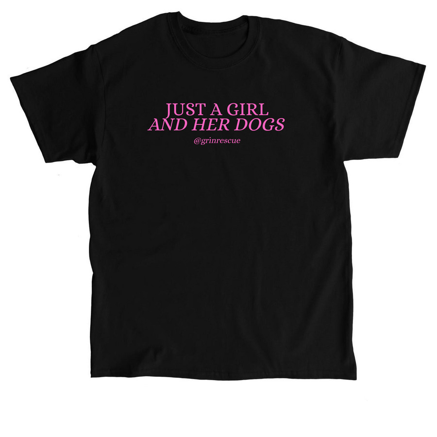 Just a Girl (2), a Black Classic Unisex Tee