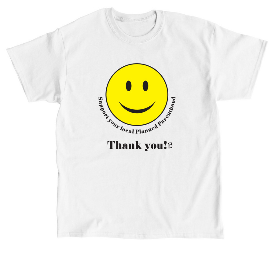 Support Your Local Planned Parenthood, a White Classic Unisex Tee