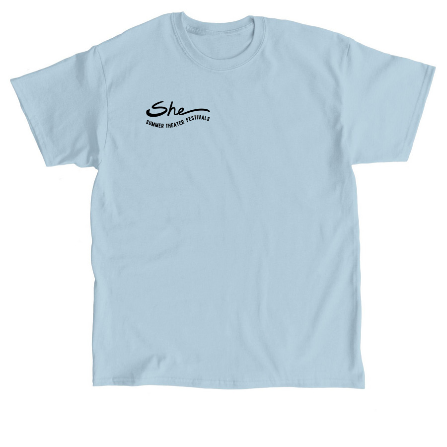 She Arts Summer Theater Festivals Shirt, a Light Blue Classic Unisex Tee