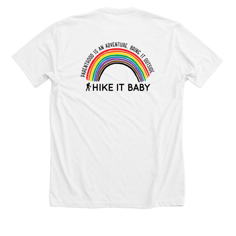 Hike it Baby NEW Pride Shirt in White, a White Premium Unisex Tee (back-view)