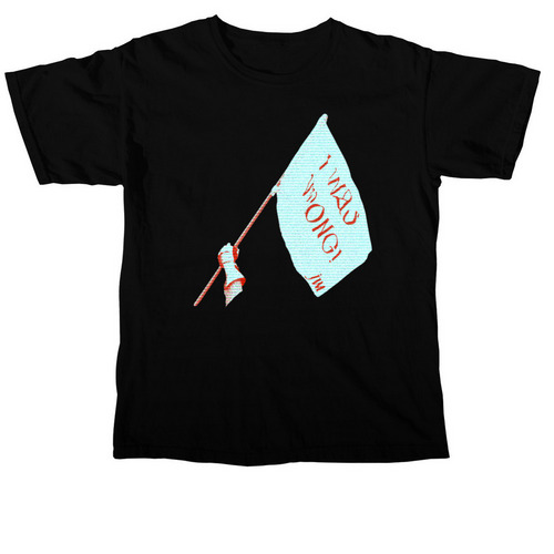 I WAS WRONG - BANNER, a Black Comfort Colors Unisex Tee
