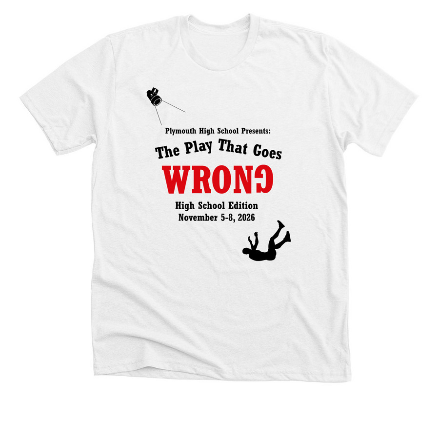 The Play That Goes Wrong Show Shirts!, a Solid White Blend Premium Unisex Tee