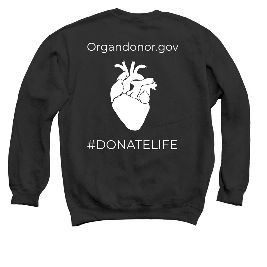 Organ donation awareness&nbsp;, a Black Crewneck Sweatshirt (back-view)