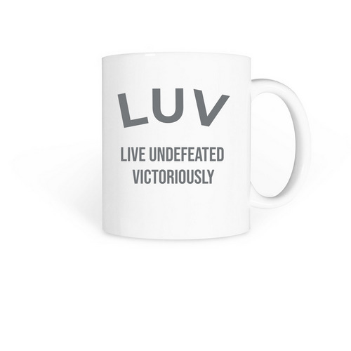 LUV MOTIVATIONAL QUOTE SERIES&nbsp;, a White Coffee Mug