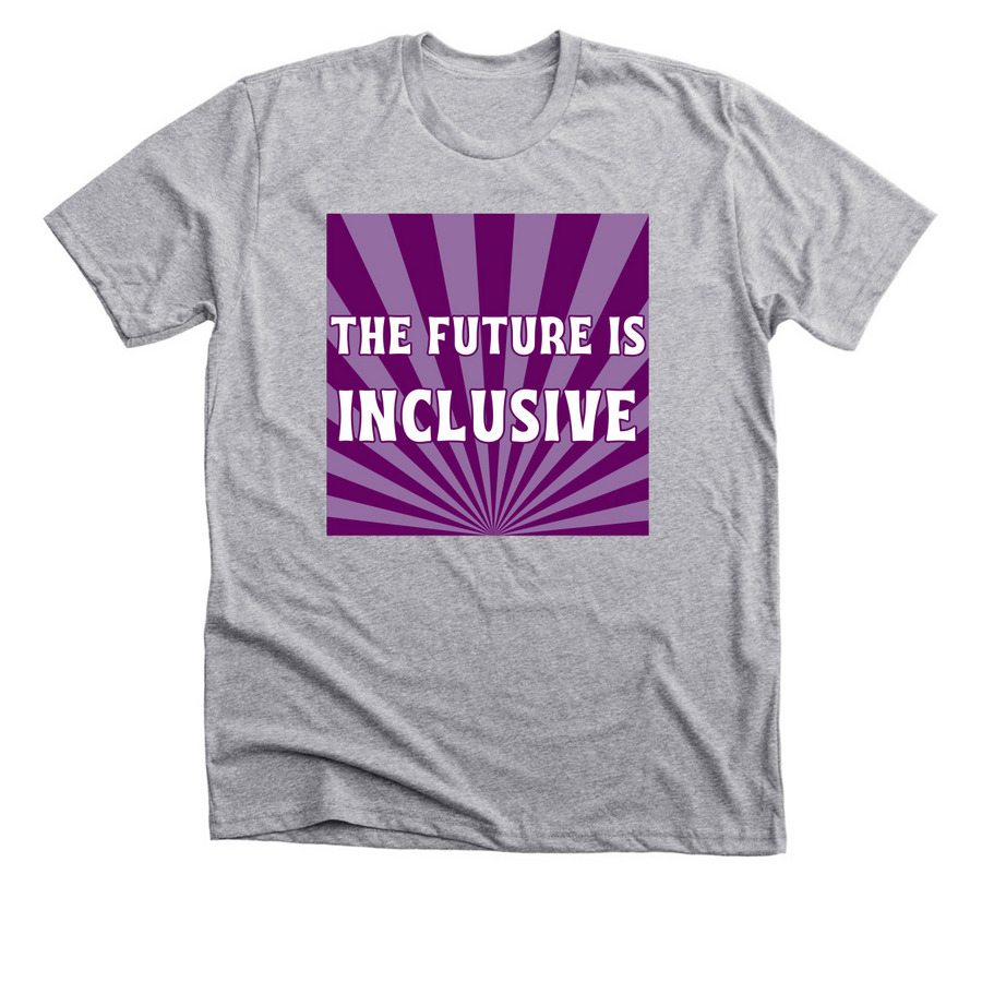 THE FUTURE IS INCLUSIVE, a Athletic Heather Premium Unisex Tee