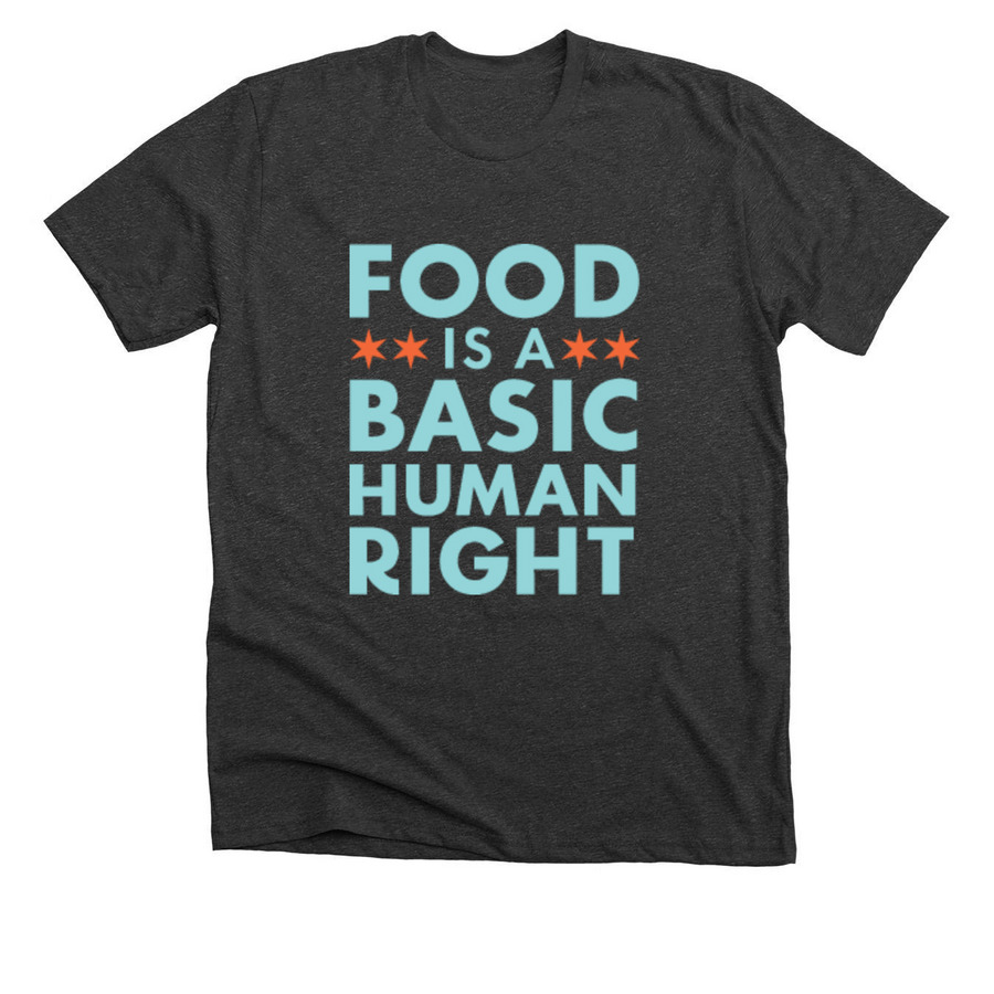 Food Is A Basic Human Right, a Dark Grey Heather Premium Unisex Tee