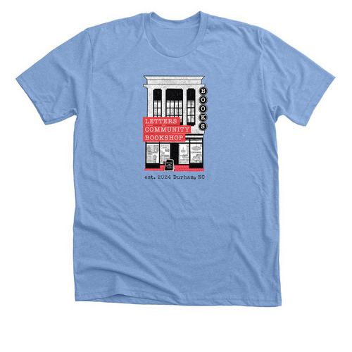 Letters Storefront Tee, a Heather Carolina Blue Premium Unisex Tee