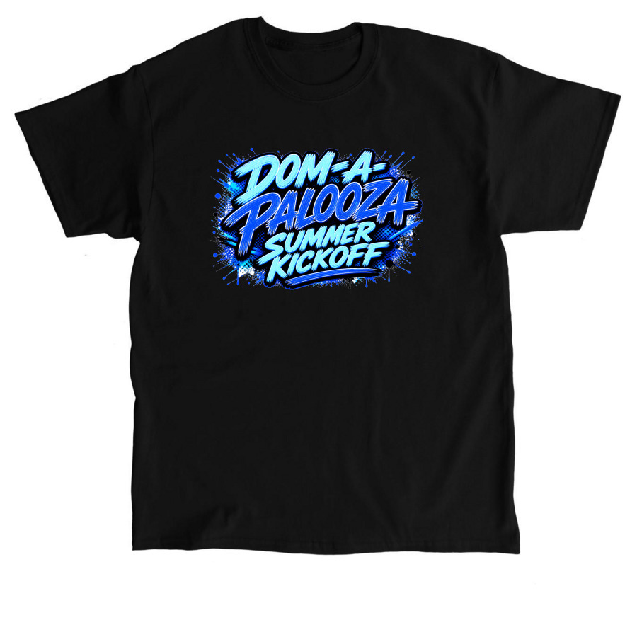 Dom-A-Palooza 2026!, a Black Classic Unisex Tee