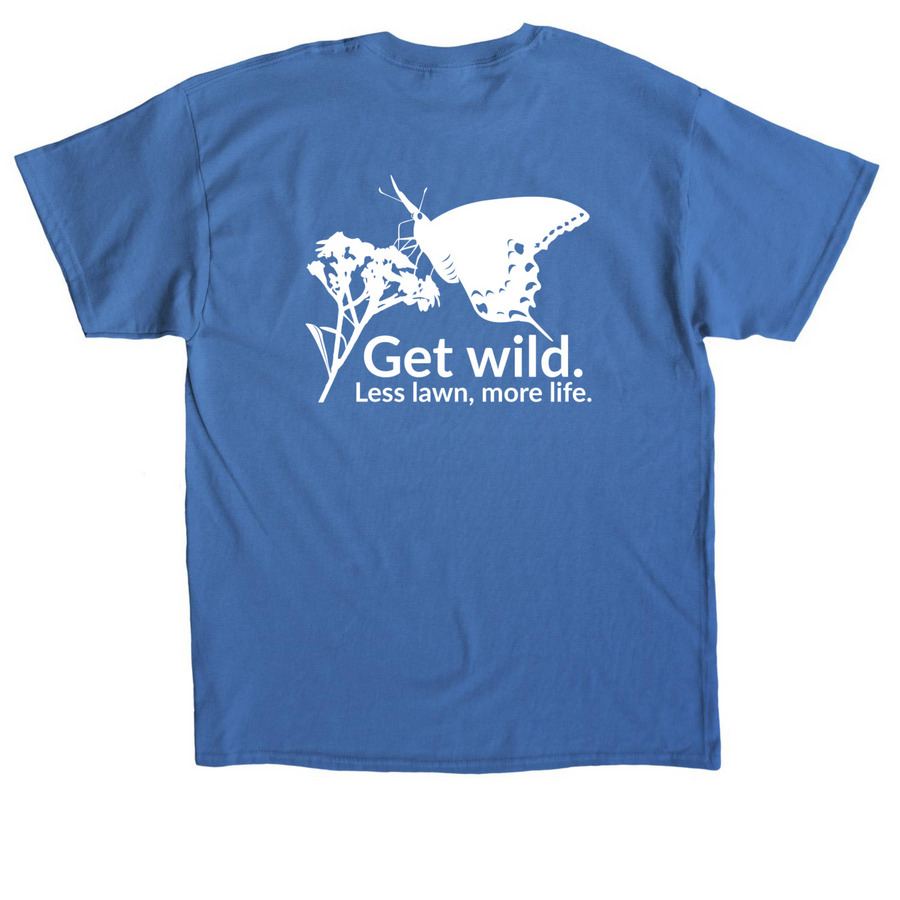 Get wild., a Sapphire Classic Unisex Tee (back-view)