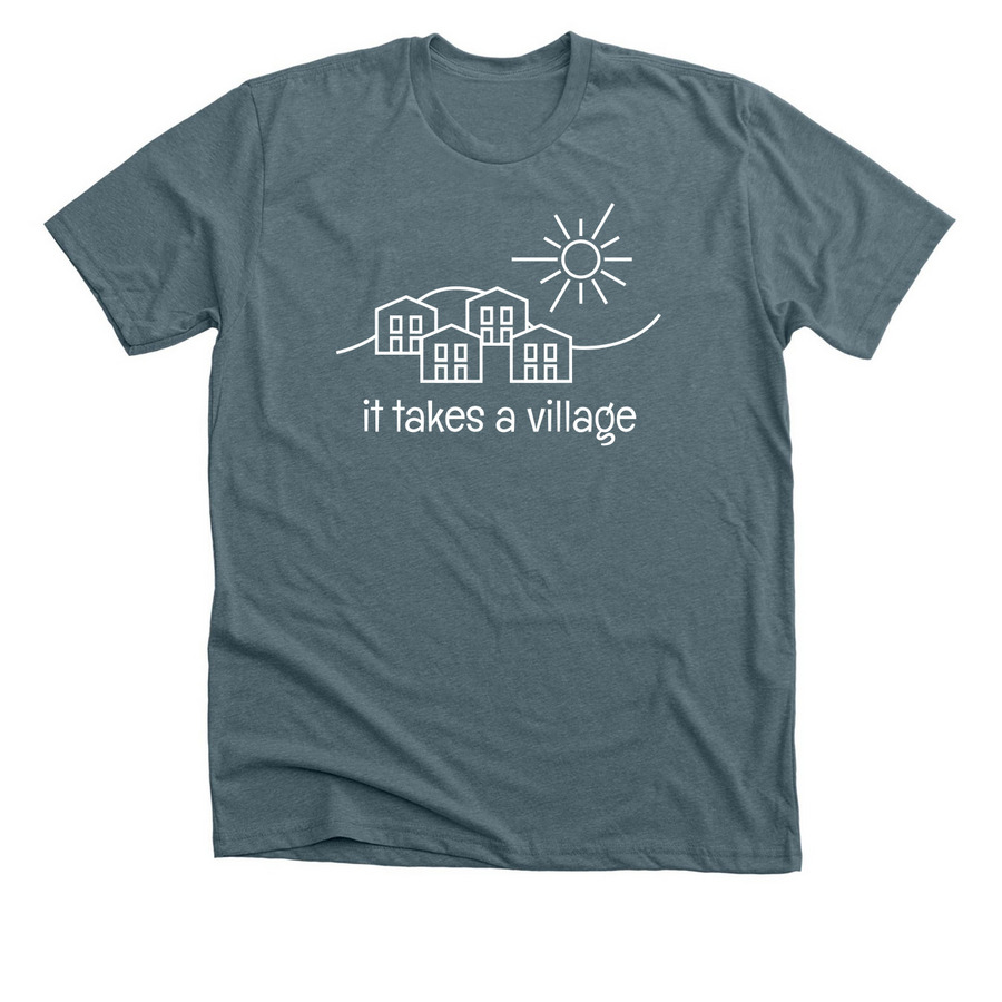 It Takes a Village, a Heather Slate Premium Unisex Tee