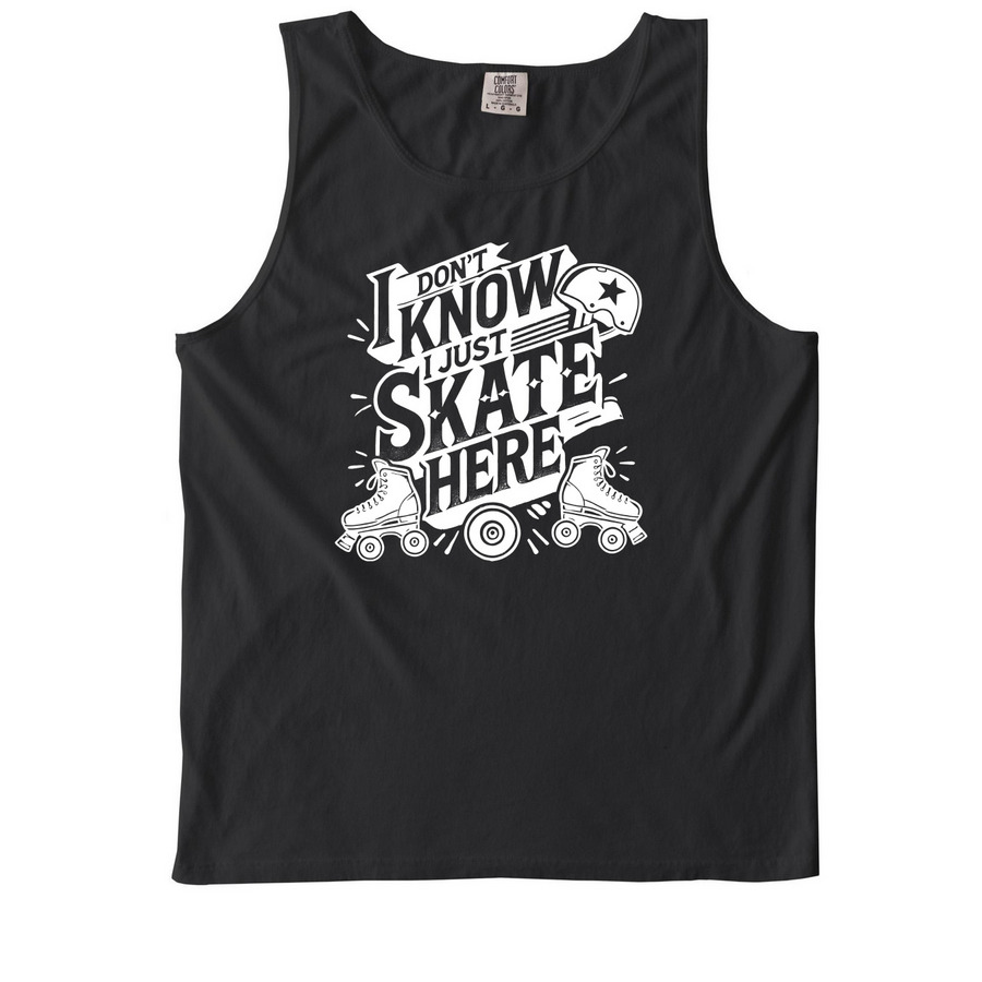 I don't know, I just skate here., a Black Comfort Colors Tank Top