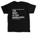 The Rent Is Too Damn High, a Black Classic Unisex Tee