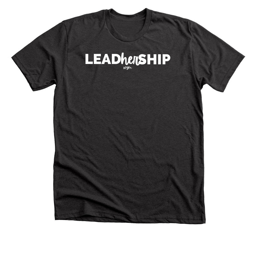 LeadHERship, a Dark Grey Heather Premium Unisex Tee