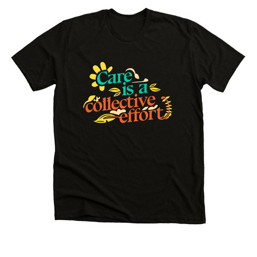 Care is a Collective Effort, a Black Heather Premium Unisex Tee