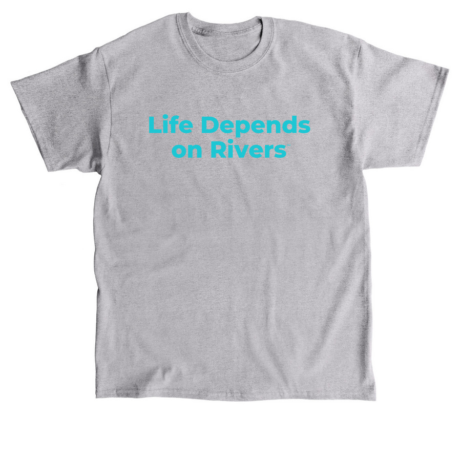 Life Depends on Rivers&nbsp;, a Sport Grey Classic Unisex Tee