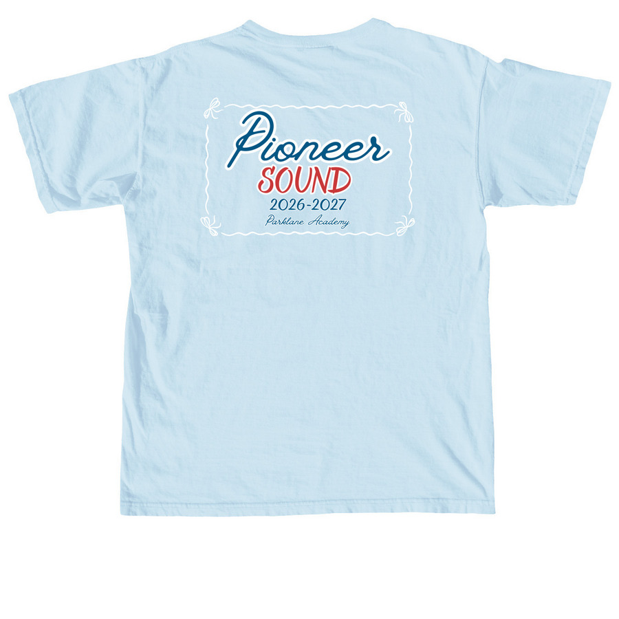 Pioneer Sound GIRLS Tee 2026-2027, a Chambray Comfort Colors Unisex Tee (back-view)