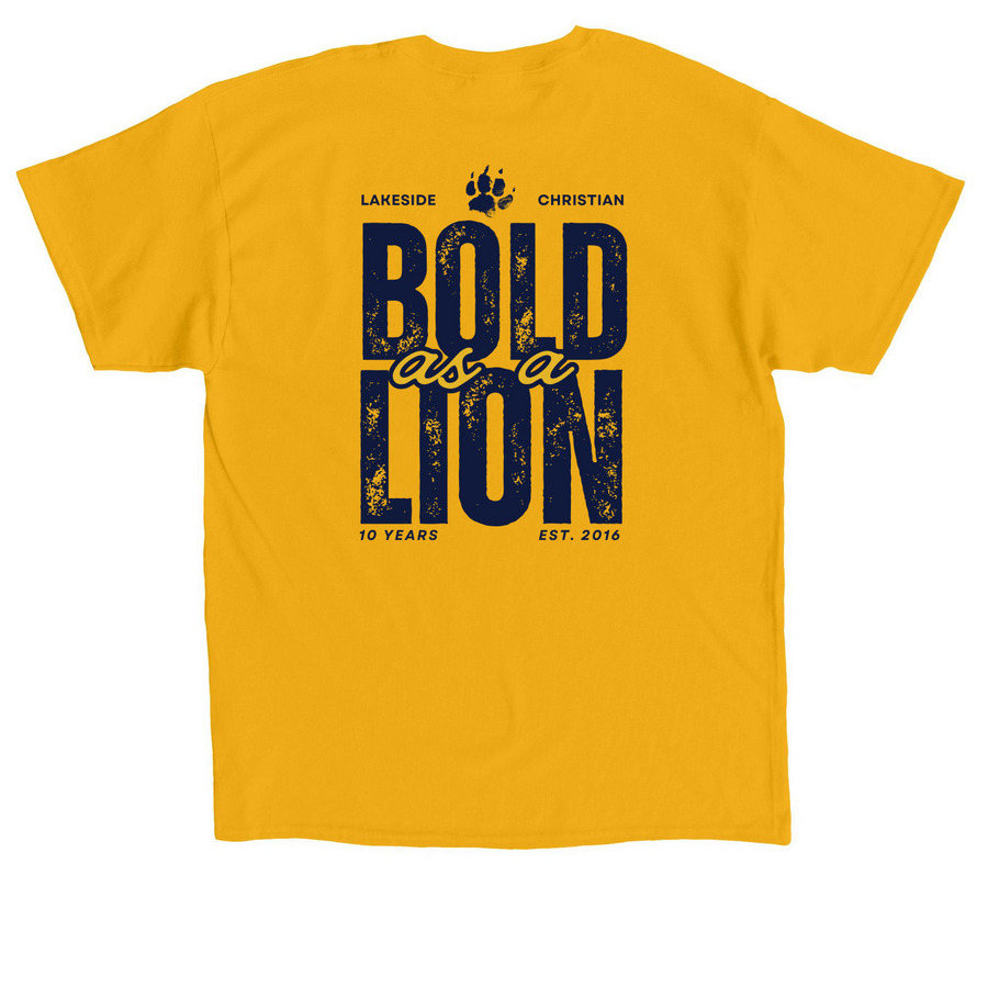 Bold as a Lion (10 year anniversary), a Gold Classic Unisex Tee (back-view)