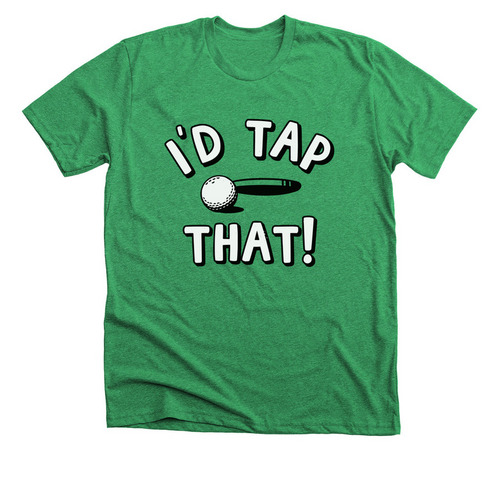I'D TAP THAT!, a Heather Kelly Premium Unisex Tee