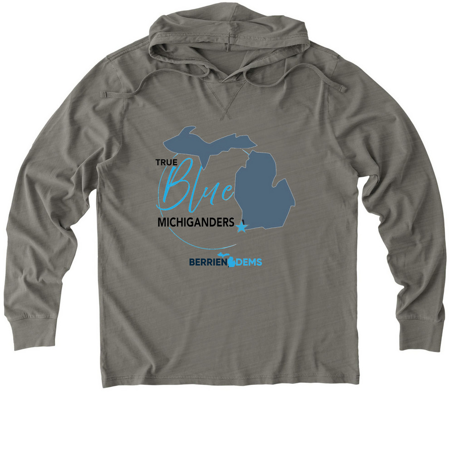 True Blue Michiganders- long sleeved, a Driftwood Grey Allmade Organic Cotton Mineral Dye Hoodie Tee