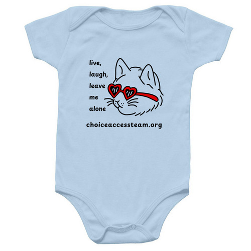 Live, Laugh, Leave Me Alone, a Light Blue Infant Onesie