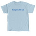 Chasing the White Coat, a Light Blue Classic Unisex Tee