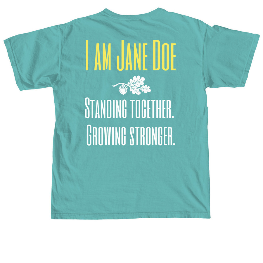 I Am Jane Doe: Stand With Survivors of SA, a Seafoam Comfort Colors Unisex Tee (back-view)
