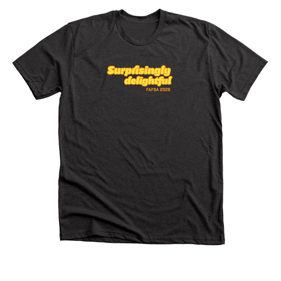 Surprisingly Delightful, a Dark Grey Heather Premium Unisex Tee