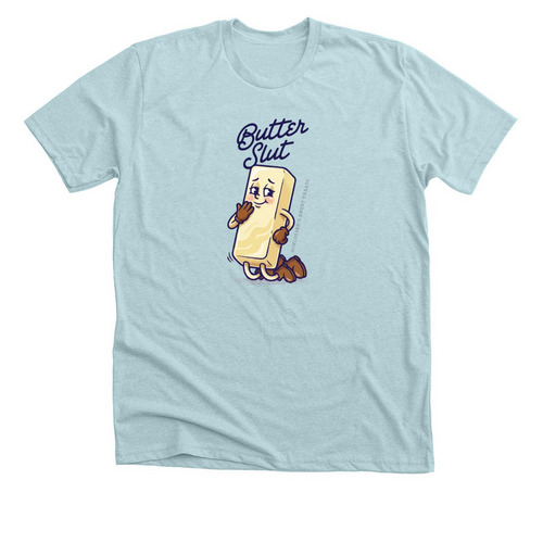 Butter Slut, a Heather Ice Blue Premium Unisex Tee
