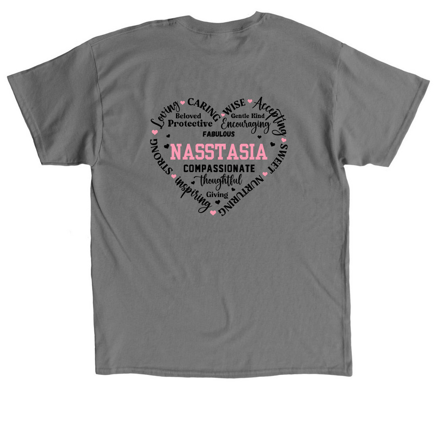 Nasstasia's Shirt, a Charcoal Classic Unisex Tee (back-view)