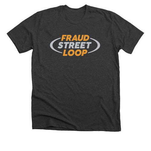 Fraud Street Loop - Logo Tee Dark, a Dark Grey Heather Premium Unisex Tee