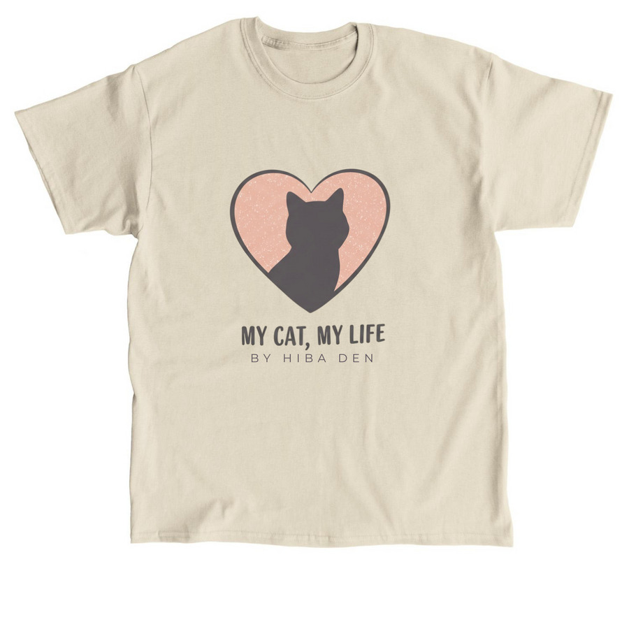 My Cat, My Life, a Sand Classic Unisex Tee