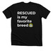 RESCUED is my favorite breed, a Solid Black Blend Premium Unisex Tee