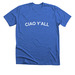 Ciao Y'all- Blue, a Heather True Royal Premium Unisex Tee