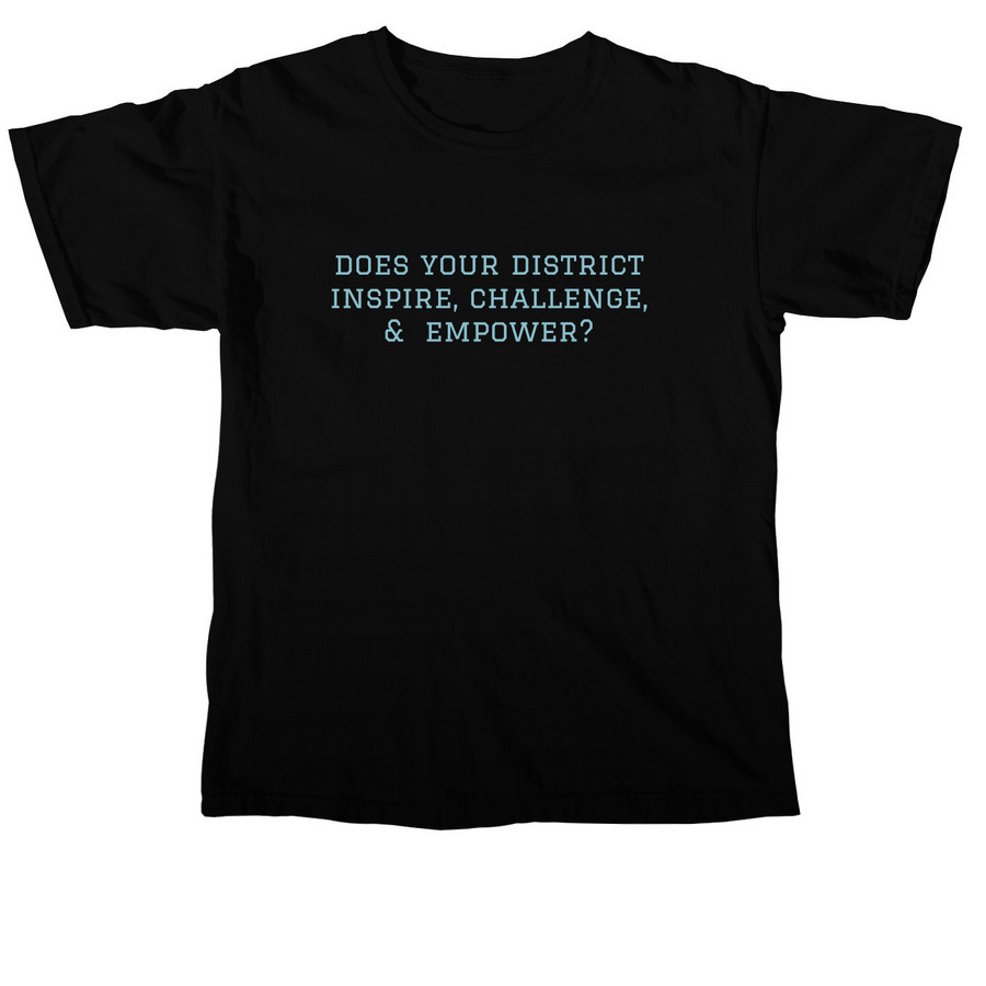 Our District Does, a Black Comfort Colors Unisex Tee