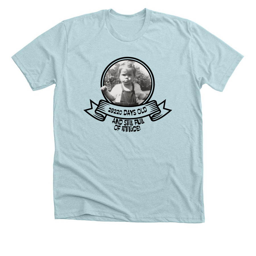 Ann's 80th Birthday Shirt 1, a Heather Ice Blue Premium Unisex Tee