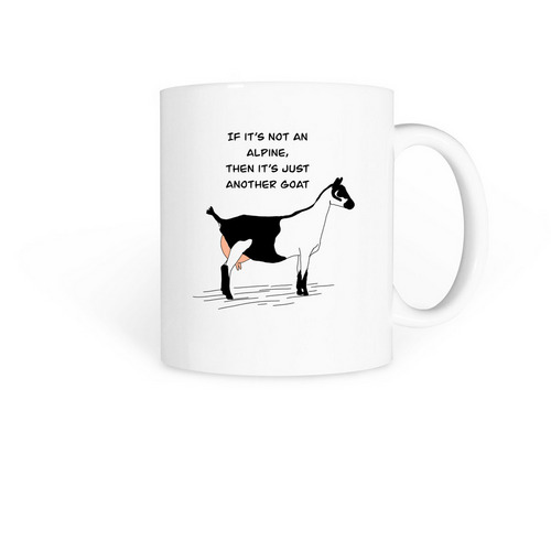 If it?s not an alpine mug, a White Coffee Mug