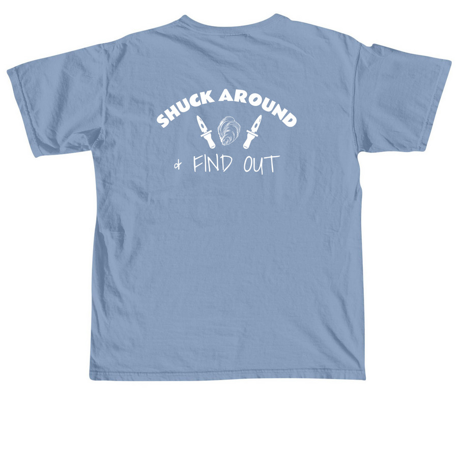 Shuck Around & Find Out...Again, a Washed Denim Comfort Colors Unisex Tee (back-view)