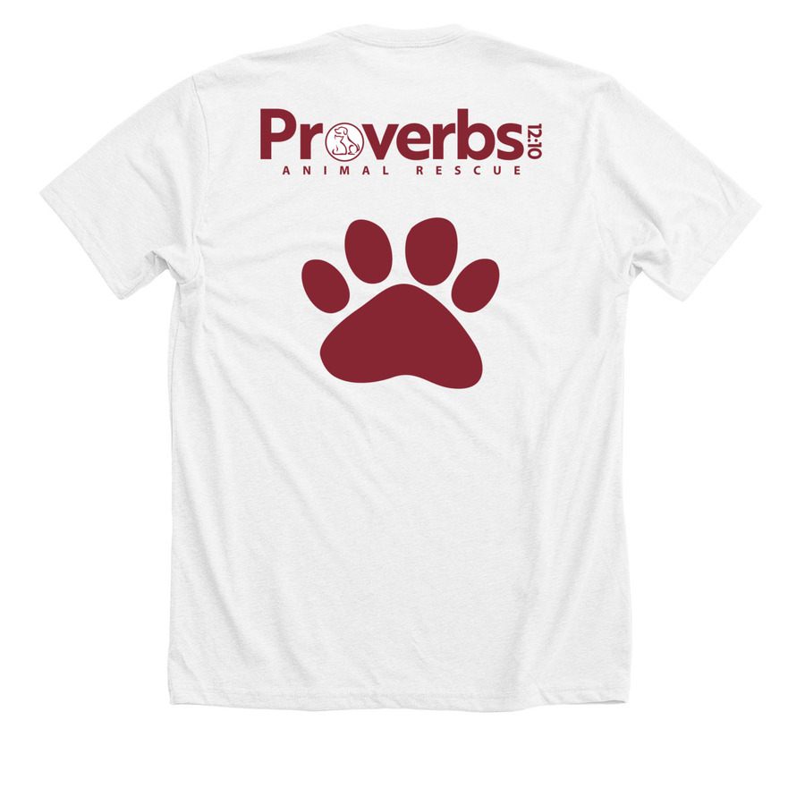 Proverbs 12:10 Animal Rescue Classics, a Solid White Blend Premium Unisex Tee (back-view)