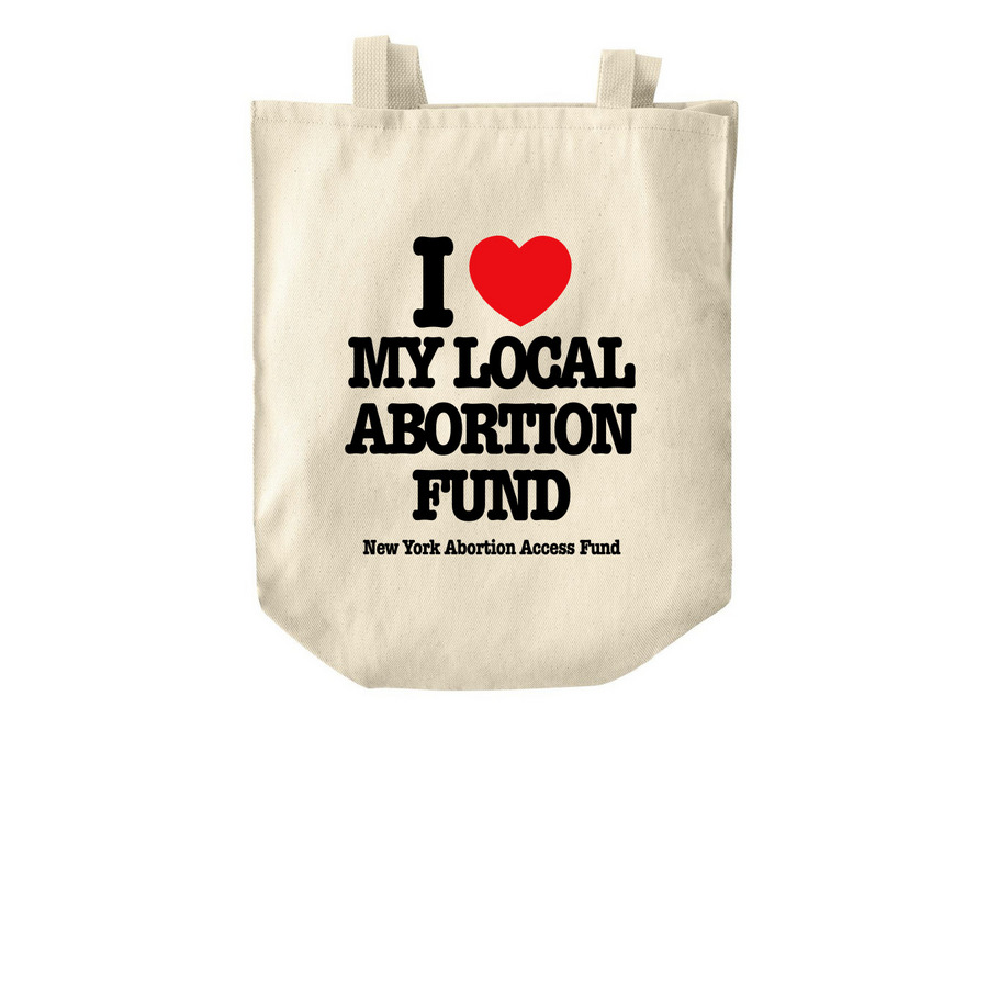 I&nbsp;?? My Local Abortion Fund: Tote, a Natural Over-the-Shoulder Shopping Tote Bag