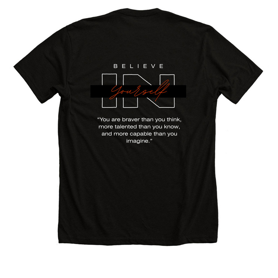 Believe in yourself campaign&nbsp;, a Solid Black Blend Premium Unisex Tee (back-view)