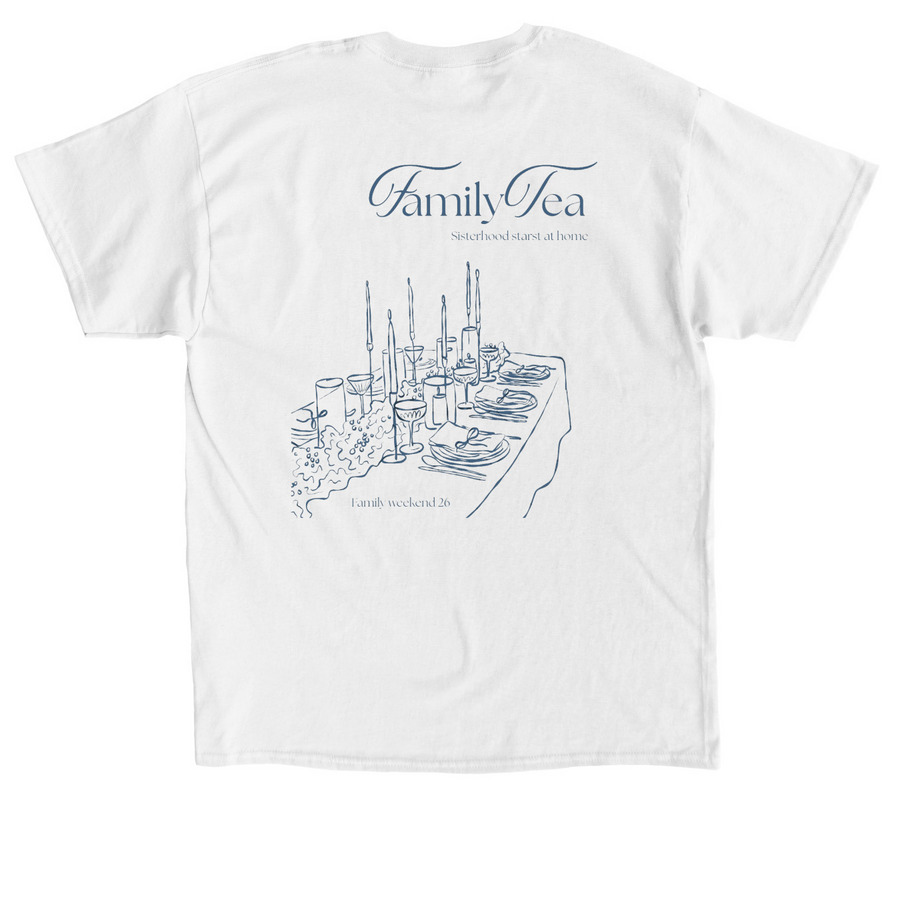 Family Tea - Family&nbsp;, a White Classic Unisex Tee (back-view)