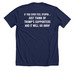 &nbsp;If You Ever Feel Stupid Just Think Of Shirt, a Solid Navy Blend Premium Unisex Tee (back-view)