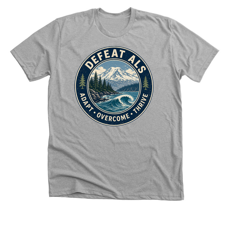 Defeat ALS: Adapt, Overcome, Thrive, a Athletic Heather Premium Unisex Tee