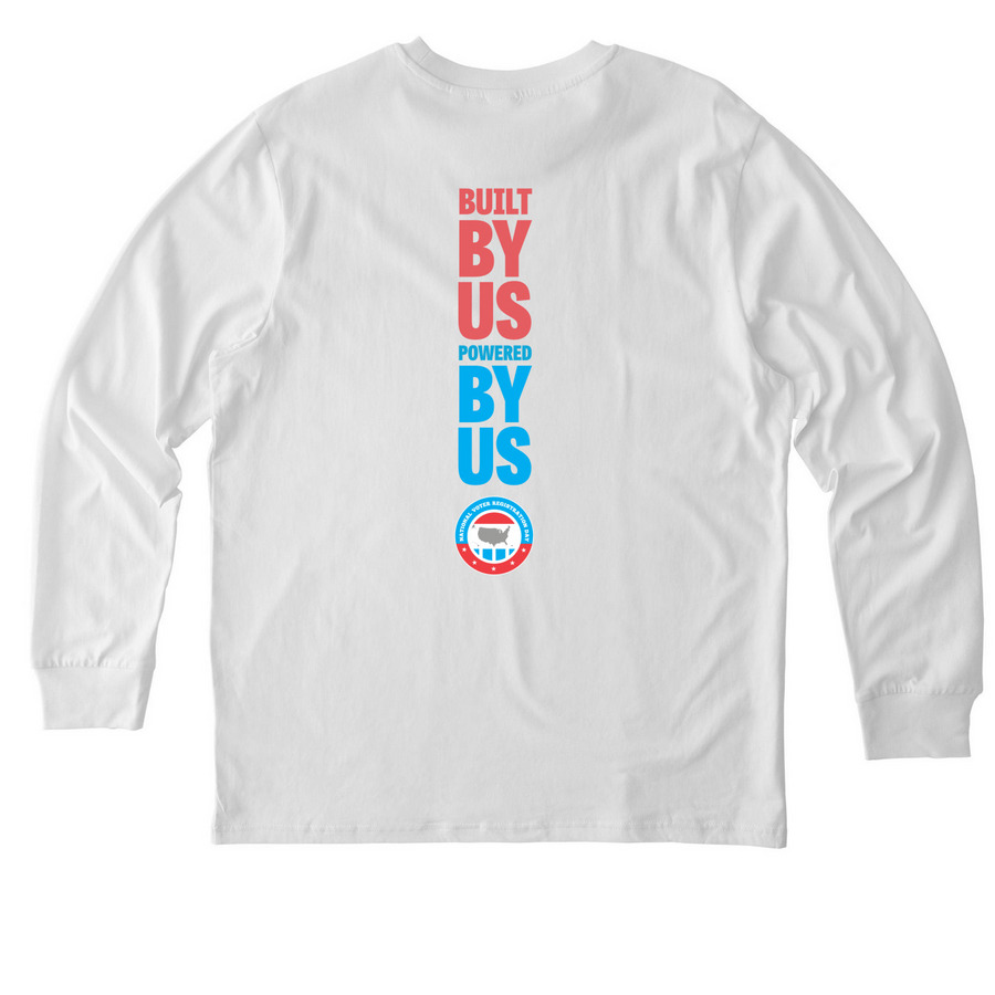 Built By Us Powered By Us Shirt, a White Stanley/Stella Unisex Creator 2.0 Long Sleeve Tee (back-view)